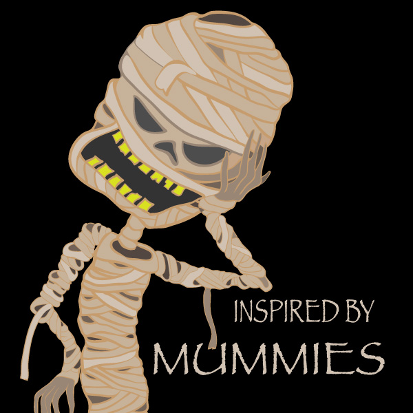 Inspired by Mummies